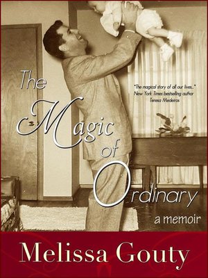 cover image of The Magic of Ordinary